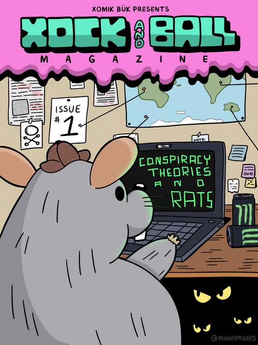 Xock and Ball Magazine Issue 1 : Rats and Conspiracies